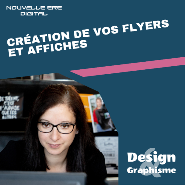 Création de vos flyers et affiches