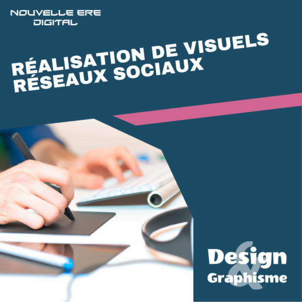 Réalisation de visuels réseaux sociaux