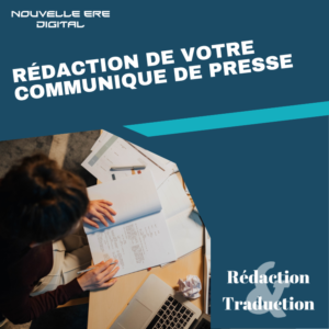 Rédaction de votre communique de presse