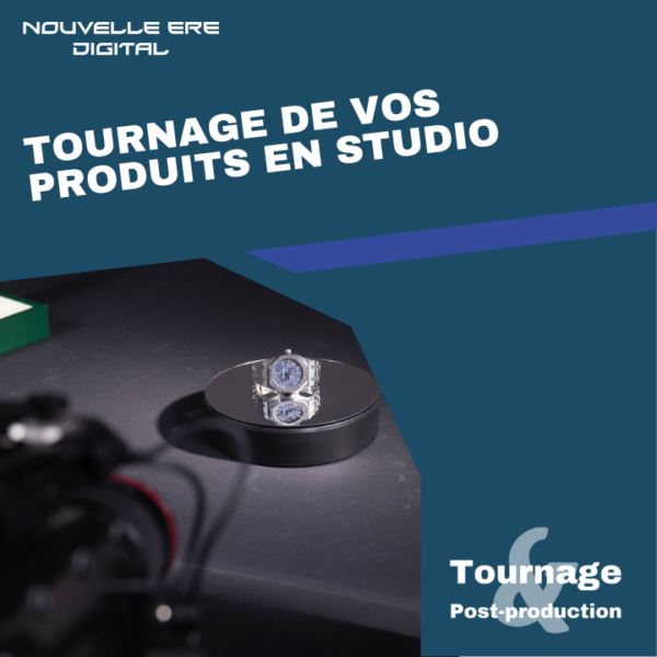 Tournage de vos produits en studio